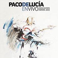 Paco de Luciá, ENVIVO, Conciertos España 2010