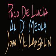 Paco De Lucia, John McLaughlin, Al Di Meola