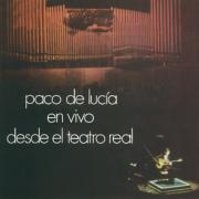 Paco De Lucia En Vivo desde el Teatro Real